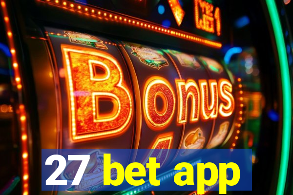 27 bet app